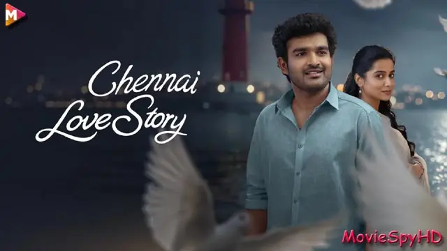 Chennai Love Story