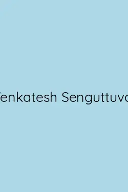  Venkatesh Senguttuvan